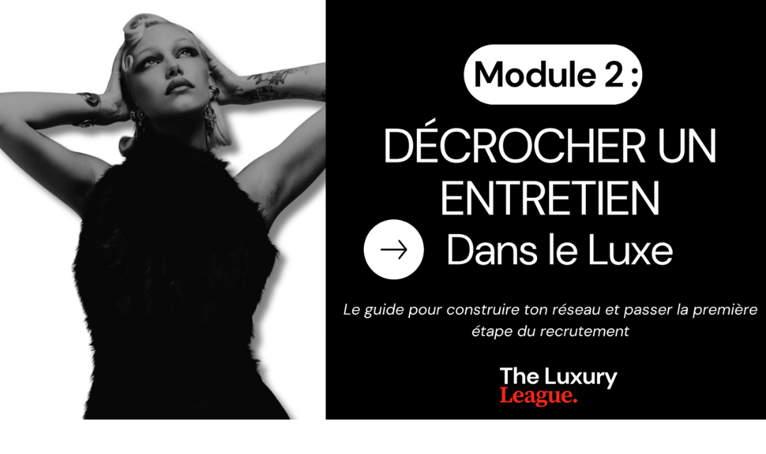 Module 2 : Décrocher un entretien